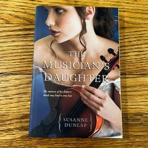 The Musicians Daughter, by Suzanne Dunlap